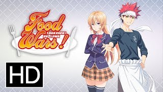 Food Wars Season 1  Official Trailer [upl. by Dedra]