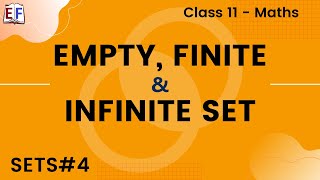 Empty finite and infinite set  Sets 4  Class 11 Maths Chapter 1 [upl. by Ilahsiav]