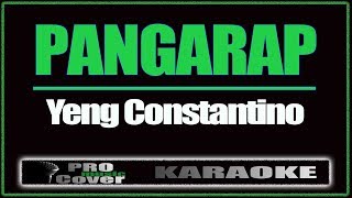 Pangarap  YENG CONSTANTINO KARAOKE [upl. by Clarkin379]