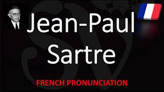 How to Pronounce JeanPaul Sartre French Pronunciation Native Speaker [upl. by Lisandra]