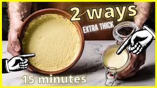 Ultimate Clotted Cream  From Any Cream In 15 Minutes [upl. by Noemi]