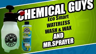 Chemical Guys Eco Smart Waterless Wash amp Wax and MrSprayer [upl. by Assirram]