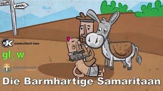 Die Barmhartige Samaritaan [upl. by Innavoij]