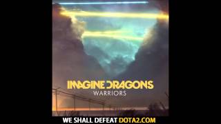 Warriors  Imagine Dragons HD  We are the warriors that build this town lyrics [upl. by Lander]