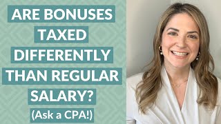 Are Bonuses Taxed Differently Than Regular Salary HOW ARE BONUSES TAXED [upl. by Harness]