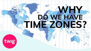 Geography Lesson Time Zones Explained  Twig [upl. by Koss]