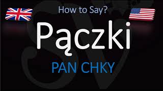 How to Pronounce Pączki CORRECTLY Filled Donuts Pastry Pronunciation [upl. by Denten8]