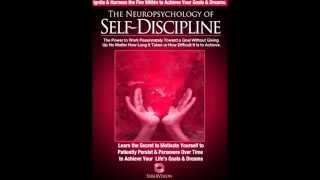 Neuropsychology of Self Discipline [upl. by Iyre864]