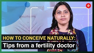 How To Conceive Naturally Tips From A Fertility Doctor [upl. by Adyan]