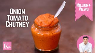 Onion Tomato Chutney Recipe for Idli Dosa Upma  Kunal Kapur South Indian Chutney Without Coconut [upl. by Rettuc]