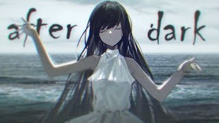 Nightcore  After Dark [upl. by Raybin]