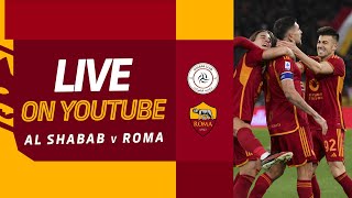 🟨 LIVE 🟥 Al Shabab v Roma [upl. by Schoenburg]