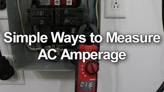 How to Measure AC Amps  Circuit Breakers and Wall Outlets [upl. by Bromley]