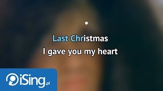 Wham  Last Christmas karaoke iSing [upl. by Sutherlan]