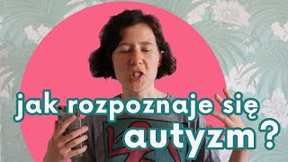 Kryteria diagnostyczne spektrum autyzmu  NEUROATYPOWE [upl. by Addie]