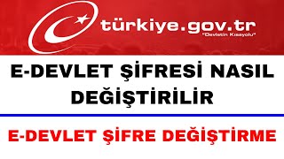 E Devlet Şifresi Nasıl Değiştirilir  E Devlet Şifre Değiştirme [upl. by Raynard]