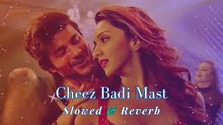 Cheez badi Mast LofiSlowedReverb  LSR SoNgS [upl. by Namar580]