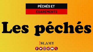 LES PÉCHÉS  LEURS CONSÉQUENCES DÉVASTATRICES [upl. by Shuman]