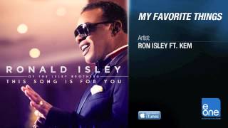 Ronald Isley quotMy Favorite Thingquot feat KEM [upl. by Lipsey]