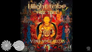 Hilight Tribe  Free Tibet Vini Vici Remix [upl. by Llenol]