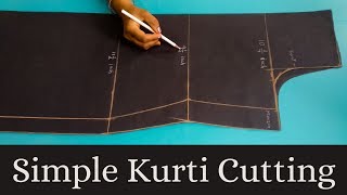 कुर्ती कटिंग  Simple kurti cutting  Step by step and easy way [upl. by Eda386]