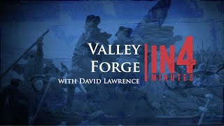 Valley Forge The Revolutionary War in Four Minutes [upl. by Othella]