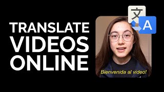 How To Automatically Translate Videos Online Translate Video Language Subtitles [upl. by Vasiliki]