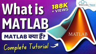 What is MATLAB amp How It Works  MATLAB Features amp Types  MATLAB Tutorial for Beginners [upl. by Lune]