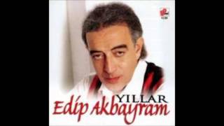 Edip Akbayram  Sokağın Tavanı Kadar [upl. by Akibma]