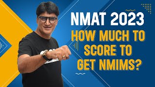 NMAT 2023 Cutoff Revealed What NMIMS Expects from You [upl. by Ycart]