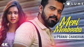 Meri Mehbooba Song Cover by Pranav Chandran  Unplugged Cover Song  Bollywood Cover Songs [upl. by Annaynek]