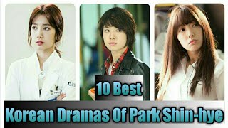 10 Best Korean Dramas Of Park Shinhye [upl. by Bechler]