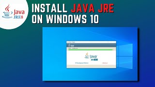 How to Install Java JRE on Windows 10 [upl. by Davison275]