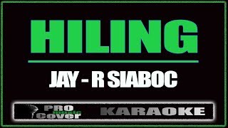 Hiling  JayR Siaboc KARAOKE [upl. by Winna]