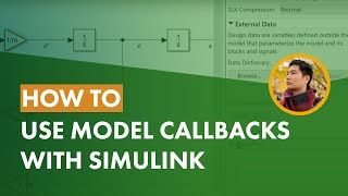 How to Use Model Callbacks with Simulink [upl. by Lledo703]