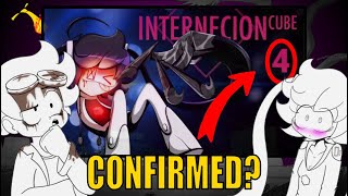 INTERNECION CUBE PART 4 CONFIRMED [upl. by Launcelot]