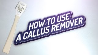 How to use a callus remover callus shaver [upl. by Burne]