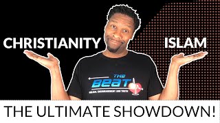 CHRISTIANITY VS ISLAM THE ULTIMATE SHOWDOWN [upl. by Pepe578]