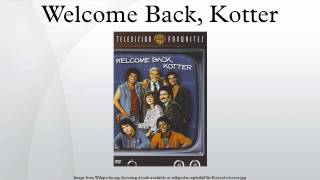 Welcome Back Kotter [upl. by Petrina]