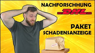 DHL Nachforschungsauftrag  Schadensanzeige erstellen als Geschäftskunde [upl. by Anelak]