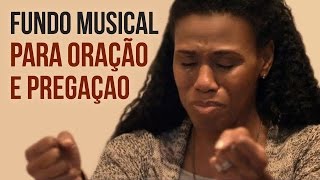 FUNDO MUSICAL PARA ORAÇÃO E PREGAÇÃO Quarto de Guerra [upl. by Ahsias]