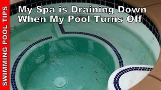 My Spa is Draining Down When Pool Turns Off [upl. by Winther]