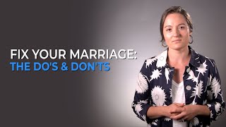 Fix Your Marriage The Dos amp Donts [upl. by Saunders]