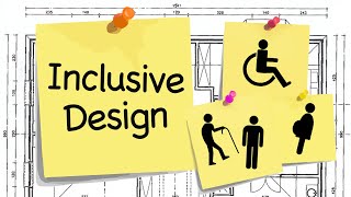 Inclusive Design [upl. by Lissner]