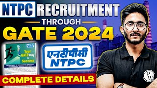 NTPC Recruitment Through GATE 2024  Complete Details [upl. by Kylander]