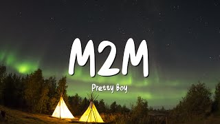 M2M  Pretty Boy Lyric video [upl. by Gneh]