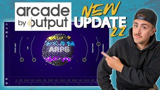 Arcade by Output UPDATE  22 is PACKED with NEW FEATURES [upl. by Hillman]