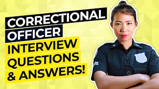 CORRECTIONAL OFFICER Interview Questions amp Answers [upl. by Huba]