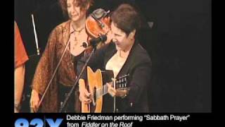 Debbie Friedman peforming quotSabbath Prayerquot from Fiddler on the Roof at 92nd Street Y [upl. by Nylek]