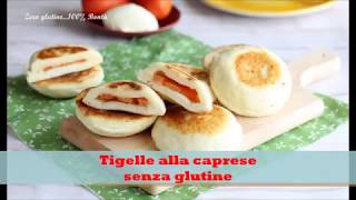 Tigelle alla caprese cotte in padella Ricetta senza glutine [upl. by Llien670]